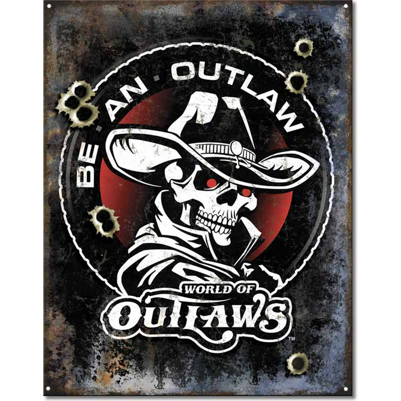 Plechová ceduľa Be An Outlaw 40 cm x 32 cm