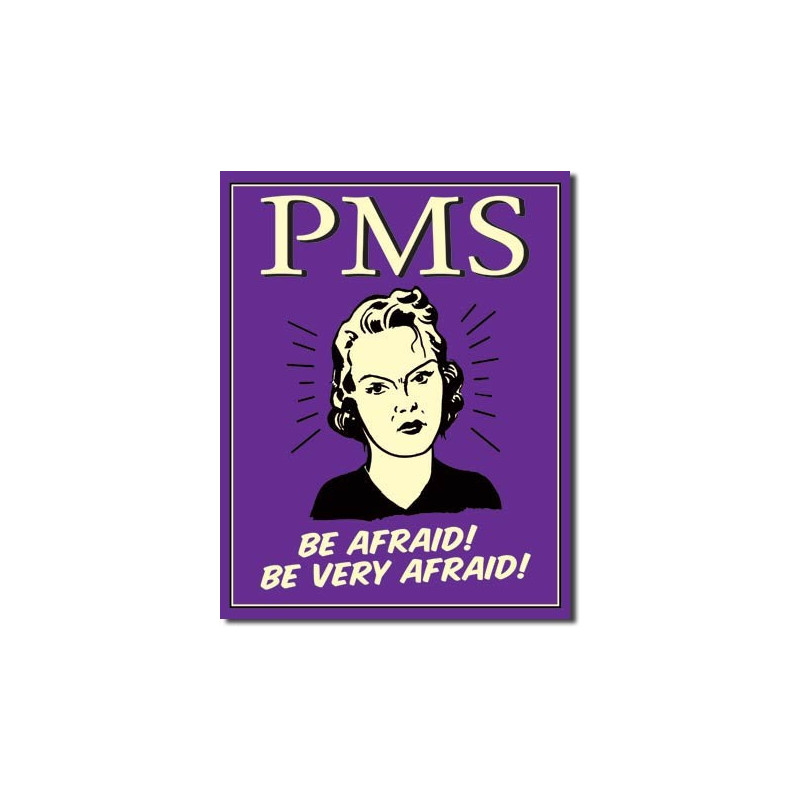 Plechová ceduľa PMS - Be Afraid 40 cm x 32 cm