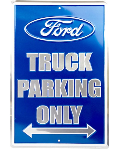 Plechová ceduľa Ford Truck Parking Only 45cm x 30 cm