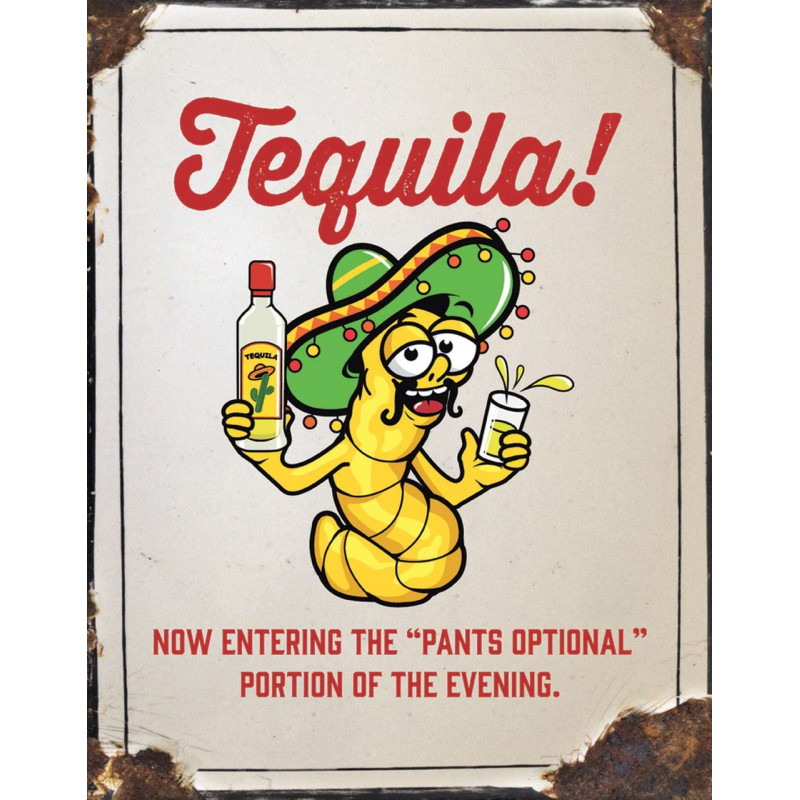 Plechová ceduľa Tequila - Pants Optional 32 cm x 40 cm