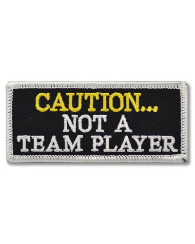Moto nášivka Caution Im not Team player 9 cm x 3 cm