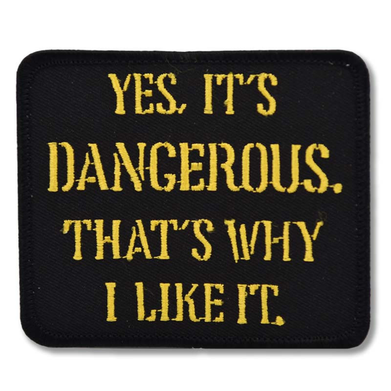 Moto nášivka Its Dangerous 9 cm x 8 cm