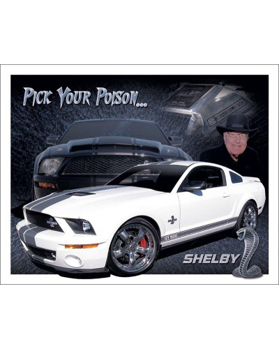 Plechová cedule Shelby Mustang Pick Your Poison 32 cm x 40 cm