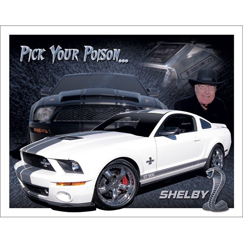 Plechová cedule Shelby Mustang Pick Your Poison 32 cm x 40 cm