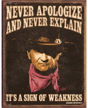 Plechová cedule Wayne - Sign of Weakness 32 cm x 40 cm