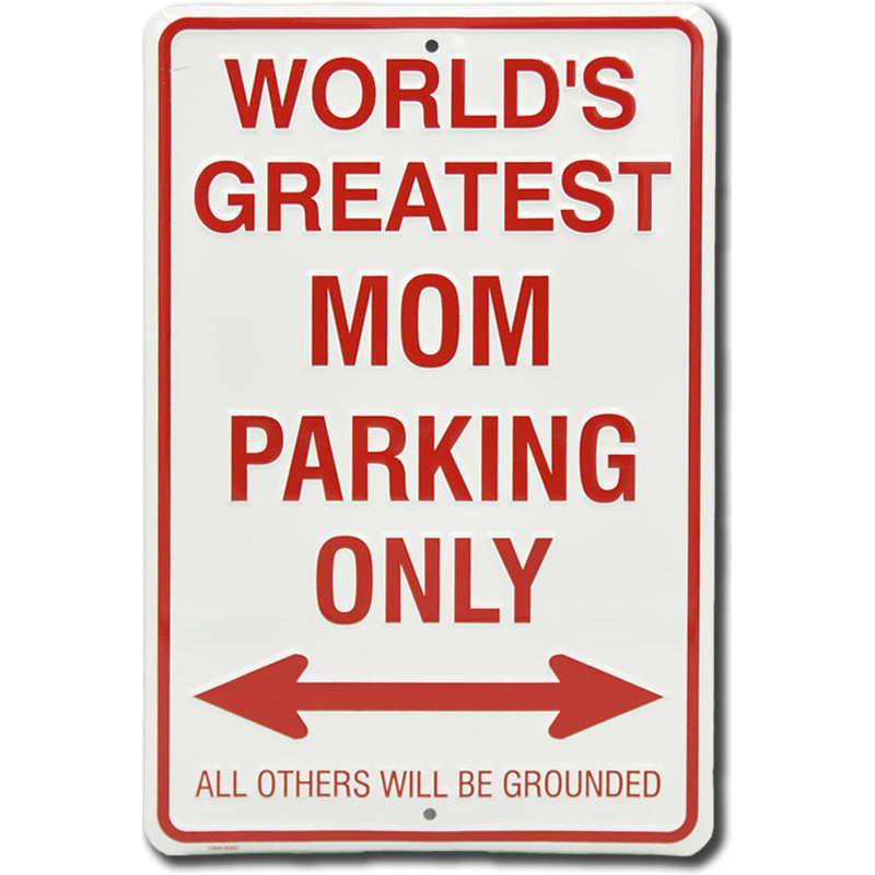 Plechová ceduľa Greatest Mom Parking Only 30 cm x 20 cm